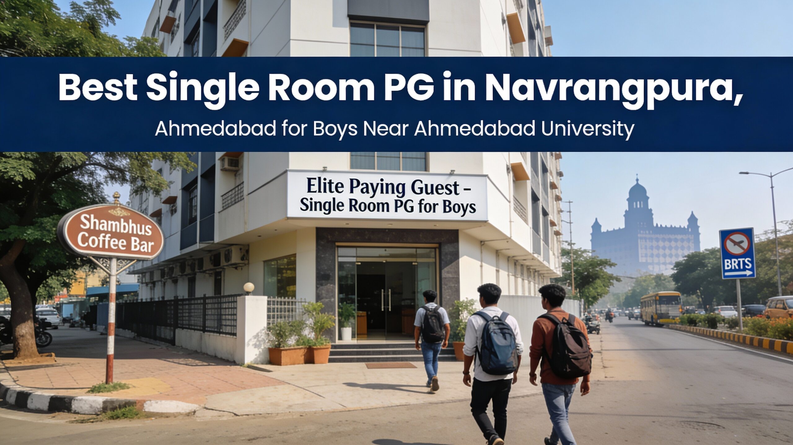 single room PG in Navrangpura Ahmedabad for boys