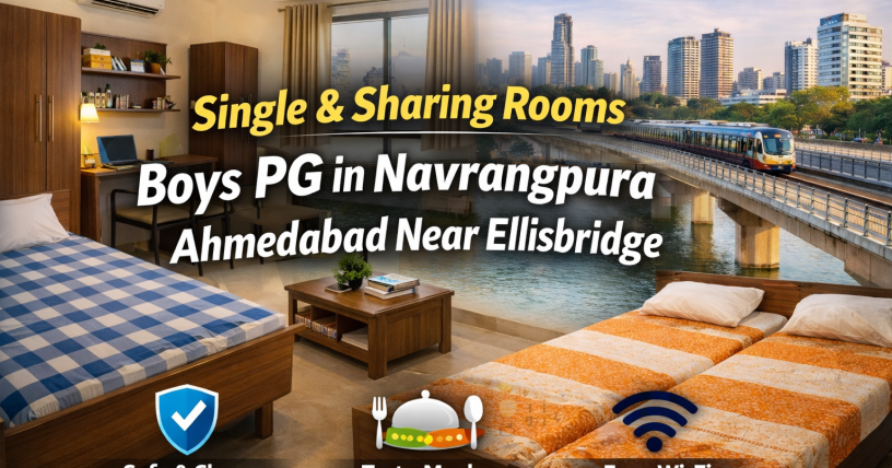 Single & Sharing Rooms Boys PG in Navrangpura Ahmedabad Near Ellisbridge